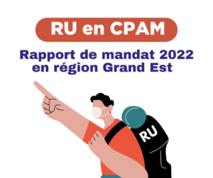 RU en CPAM : rapport de mandat 2022 !