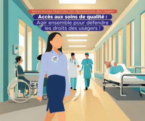 Retour sur les 4èmes Assises Régionales des Représentants des Usagers du Grand Est